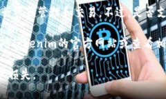 Tokenim是一种基于区块链的数字资产管理平台，通