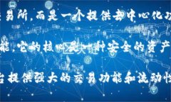 TokenIM 是一个专注于加密货币管理的钱包应用，主