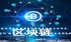 看起来你在询问关于“tokenim地址和公钥”的相关