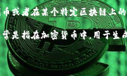 看起来你在询问关于“tokenim地址和公钥”的相关信息。不过，tokenim并不是一个广泛认知的概念，可能是指某种特定的代币或者在某个特定区块链上的代币。

一般来说，“token地址”是指某个区块链上的代币合约地址，用户通过这个地址可以查看到这个代币的相关信息。而“公钥”通常是指在加密货币中，用于生成钱包地址的密钥，它是公开的，任何人都可以看到。公钥通常与私钥配对，私钥则是需要妥善保管的秘密信息，用于签名交易。

如果你能提供更多的背景信息或具体问题，我可以提供更详细的解答！